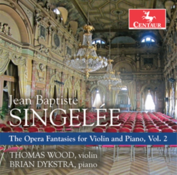 J.B. Singelee - Opera Fantasies For Violin & Piano Vol.2 in the group CD / Klassiskt at Bengans Skivbutik AB (4048411)