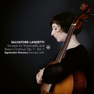 Oszanca Agnieszka - Lanzetti - Sonatas For Violoncello and B in the group CD at Bengans Skivbutik AB (4048428)