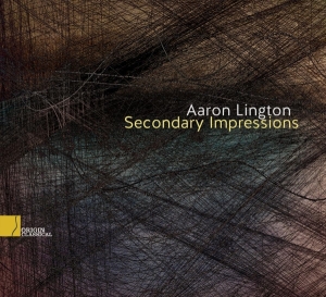 Lington Aaron - Secondary Impressions in the group CD / Klassiskt,Övrigt at Bengans Skivbutik AB (4048789)