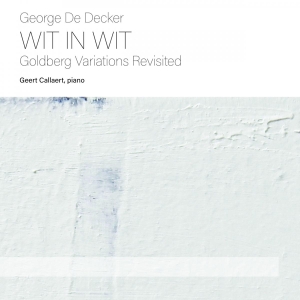 George De Decker - Wit In Wit in the group CD / Klassiskt,Övrigt at Bengans Skivbutik AB (4048797)