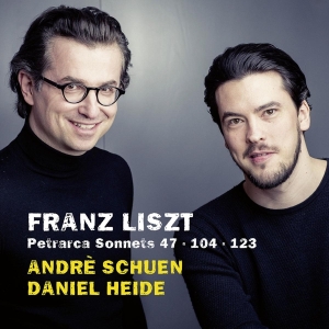Schuen Andre/Daniel Heid - Franz Liszt: Petrarca Sonnets in the group CD / Klassiskt,Övrigt at Bengans Skivbutik AB (4048832)