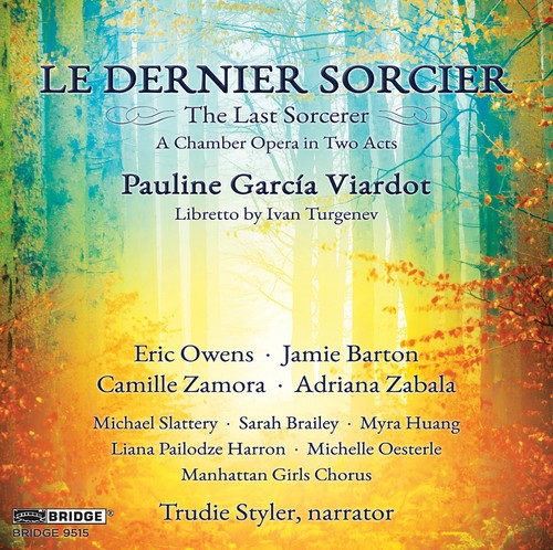 Pauline Garcia Viardot - Le Dernier Sorcier in the group CD / Klassiskt at Bengans Skivbutik AB (4048837)