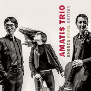 Amatis Trio - Enescu/Ravel/Britten: Piano Trios in the group CD / Klassiskt,Övrigt at Bengans Skivbutik AB (4048886)