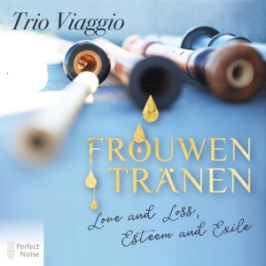 Trio Viaggio - Frouwen Tranen in the group CD / Klassiskt,Övrigt at Bengans Skivbutik AB (4049592)