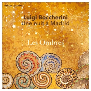 Les Ombres - Boccherini: Une Nuit A Madrid in the group CD / Klassiskt,Övrigt at Bengans Skivbutik AB (4049597)