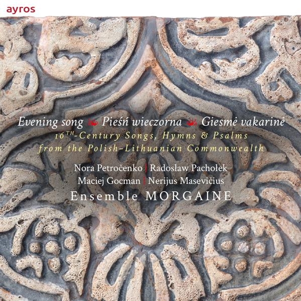 Ensemble Morgaine - Evening Song / Piesn Wieczorna / Giesme Vakarin in the group CD / Bestsellers at Bengans Skivbutik AB (4049604)