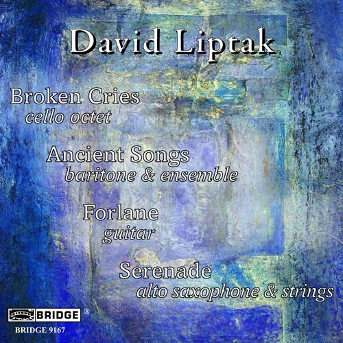Liptak - Broken Cries/Acnient Song in the group CD / Klassiskt at Bengans Skivbutik AB (4049721)