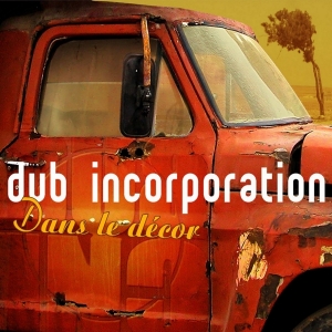 Dub Inc - Dans Le Decor in the group CD / Reggae at Bengans Skivbutik AB (4049966)