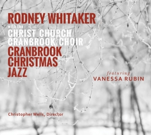 Whitaker Rodney - Cranbrook Christmas Jazz in the group CD / Jazz,Julmusik,Pop-Rock at Bengans Skivbutik AB (4049986)