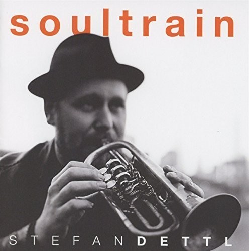 Stefan Dettl - Soultrain in the group CD / Pop at Bengans Skivbutik AB (4049992)