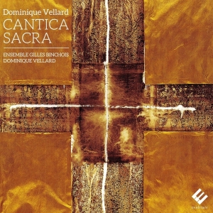 Vellard Dominique - Cantica Sacra in the group CD / Klassiskt,Övrigt at Bengans Skivbutik AB (4050022)