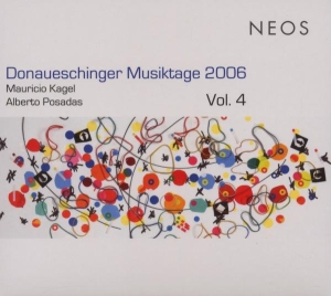 Kagel/Posadas - Donauschinger Musiktage 4 in the group CD / Klassiskt,Övrigt at Bengans Skivbutik AB (4050145)