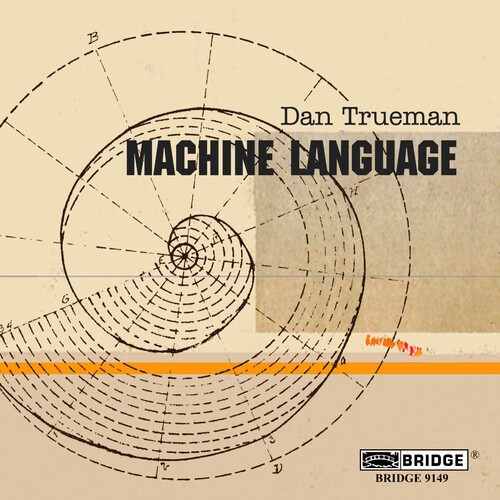 Trueman Dan - Machine Language in the group OTHER / Övrigt / at Bengans Skivbutik AB (4050157)