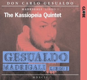 Gesualdo C. - Madrigali Libro 1 in the group CD / Klassiskt,Övrigt at Bengans Skivbutik AB (4050440)