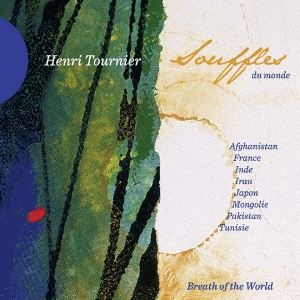 Tournier Henri - Souffles Du Monde in the group CD / Elektroniskt,World Music at Bengans Skivbutik AB (4050532)