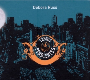 Russ Debora - Tangos Pendientes in the group CD / Klassiskt at Bengans Skivbutik AB (4050534)