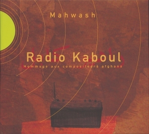 Ustad Mahwash - Radio Kaboul in the group CD / World Music at Bengans Skivbutik AB (4050537)