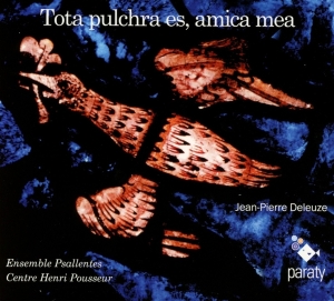 Deleuze J.P. - Tota Pulchra Es/Amica Mea in the group CD / Klassiskt,Övrigt at Bengans Skivbutik AB (4050561)