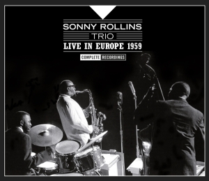 Rollins Sonny - Live In Europe 1959 - Complete Recording in the group CD / Jazz at Bengans Skivbutik AB (4051310)