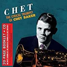 Baker Chet - Chet-The Lyrical Trumpet Of Chet Baker in the group CD / Jazz at Bengans Skivbutik AB (4051313)