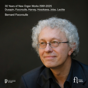 Pascal Dusapin Bernard Foccroulle - 30 Years Of New Organ Works in the group Externt_Lager /  at Bengans Skivbutik AB (4051735)