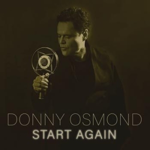 Donny Osmond - Start Again in the group CD / Pop-Rock at Bengans Skivbutik AB (4052244)