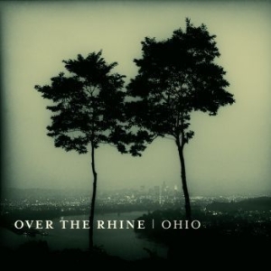 Over The Rhine - Ohio in the group VINYL / Pop-Rock at Bengans Skivbutik AB (4052326)