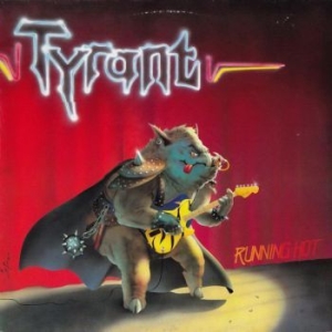 Tyrant - Running Hot in the group CD / Hårdrock/ Heavy metal at Bengans Skivbutik AB (4052386)