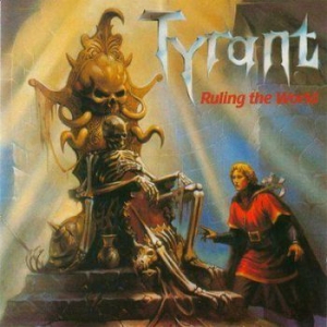 Tyrant - Ruling The World in the group CD / Hårdrock/ Heavy metal at Bengans Skivbutik AB (4052387)