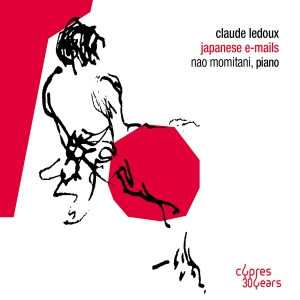 Ledoux Claude - Japanese E-Mails in the group CD / New releases / Classical at Bengans Skivbutik AB (4053578)