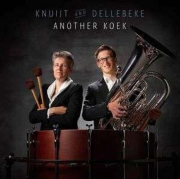 Knuijt & Dellebeke - Another Koek in the group CD / Klassiskt at Bengans Skivbutik AB (4053725)