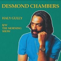 Chambers Desmond - Haly Gully / The Morning Show in the group VINYL / Reggae at Bengans Skivbutik AB (4053889)
