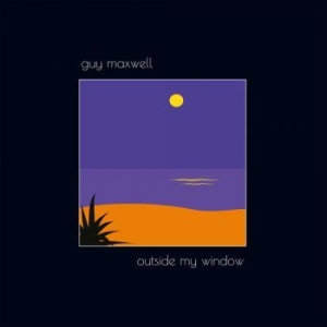 Maxwell Guy - Outside My Window in the group VINYL / Rock at Bengans Skivbutik AB (4053905)