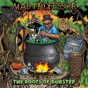 Mad Professor - Roots Of Dubstep in the group CD / Reggae at Bengans Skivbutik AB (4053958)