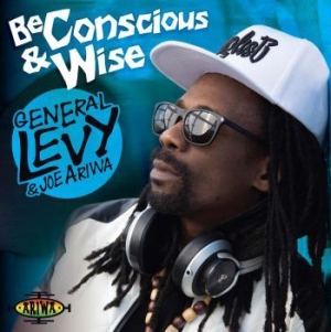 General Levi & Joe Ariwa - Be Conscious And Wise in the group CD / Reggae at Bengans Skivbutik AB (4053961)