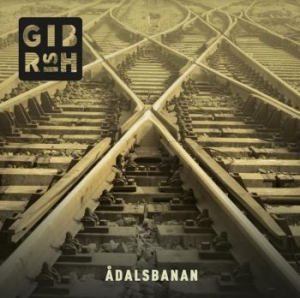 Gibrish - Ådalsbanan in the group CD / Pop-Rock at Bengans Skivbutik AB (4053979)