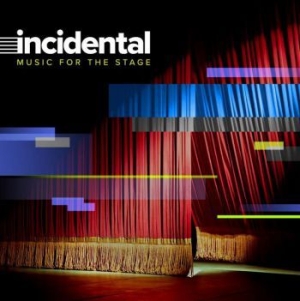 Blandade Artister - Incindental - Music For The Stage in the group CD / Pop at Bengans Skivbutik AB (4053996)