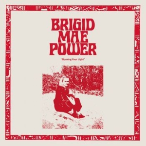 Power Brigid Mae - Burning Your Light Ep in the group VINYL / Rock at Bengans Skivbutik AB (4054030)