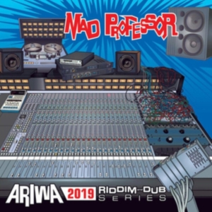 Mad Professor - Ariwa 2019 Riddim And Dub Series in the group OTHER / Övrigt /  at Bengans Skivbutik AB (4054046)