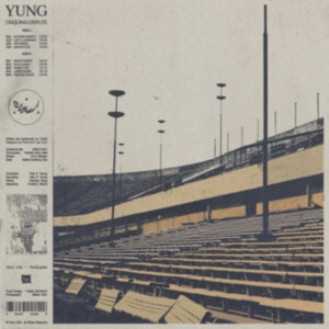 Yung - Ongoing Dispute (Clear) in the group OTHER / Övrigt /  at Bengans Skivbutik AB (4054088)