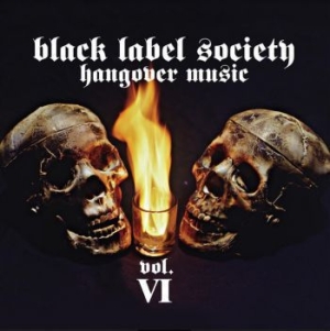 Black Label Society - Hangover Music Vol.Vi in the group CD / Hårdrock at Bengans Skivbutik AB (4054182)