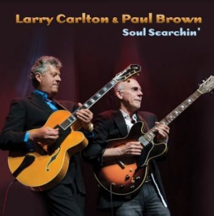 Carlton Larry & Paul Brown - Soul Searchin in the group CD / Jazz/Blues at Bengans Skivbutik AB (4054282)