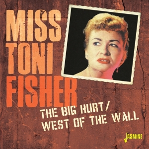 Toni Fisher - The Big Hurt / West Of The Wall in the group OTHER / Övrigt /  at Bengans Skivbutik AB (4054314)