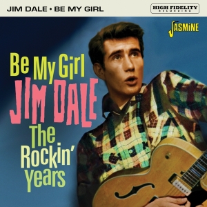 Jim Dale - Be My Girl, The Rockin' Years in the group OTHER / Övrigt / at Bengans Skivbutik AB (4054316)