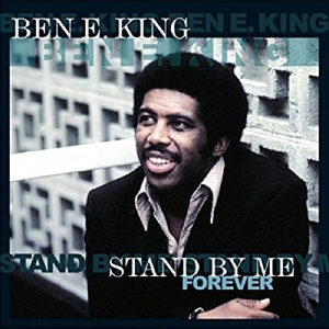 King Ben E. - Stand By Me Forever in the group VINYL / Pop-Rock,RnB-Soul,Övrigt at Bengans Skivbutik AB (4054574)