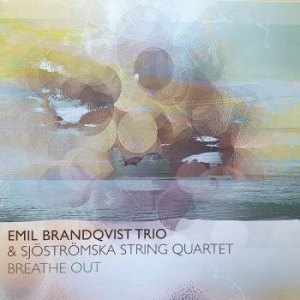 Brandqvist Emil Trio - Breathe Out in the group VINYL / Jazz at Bengans Skivbutik AB (4054774)