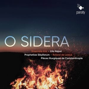 Ensemble Irini / Lila Hajosi - Lassus - O Sidera: Prophetiae Sibyllarum in the group CD / Klassiskt,Övrigt at Bengans Skivbutik AB (4056006)