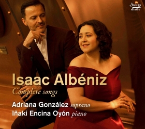 Gonzalez Adriana / Inaki Encina Oyon - Albeniz Complete Songs in the group CD / Klassiskt,Övrigt at Bengans Skivbutik AB (4056007)