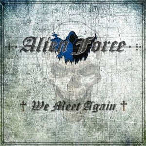 Alien Force - We Meet Again in the group CD / Hårdrock at Bengans Skivbutik AB (4056153)