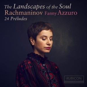 Azzuro Fanny - Rachmaninov: Landscapes Of The Soul: 24  in the group CD / Klassiskt,Övrigt at Bengans Skivbutik AB (4056339)